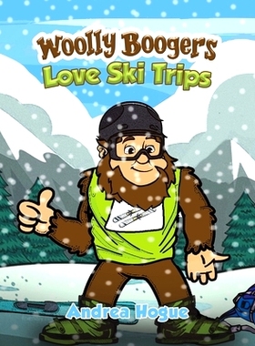 预订 Woolly Boogers Love Ski Trips: 9781035804160