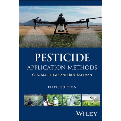 预订 Pesticide Application Methods, Fifth Edition 农药施用方法，第五版 9781394262205