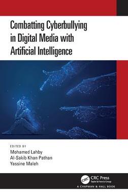 [预订]Combatting Cyberbullying in Digital Media with Artificial Intelligence 9781032491882
