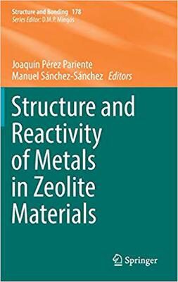 【预售】Structure and Reactivity of Metals in Zeolite Materials