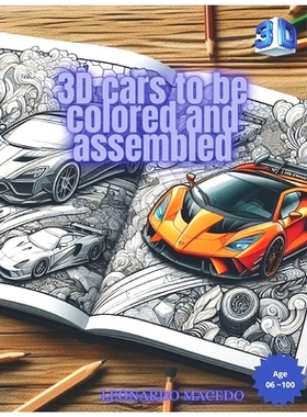 预订 3D cars to be colored and assembled: 3D cars to be colored and assembled: 9798884145696