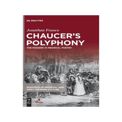 [预订]Chaucer’s Polyphony 9781501518492