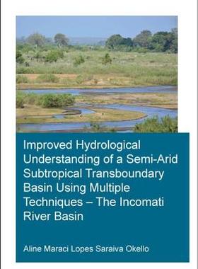 【预订】Improved Hydrological Understanding of a Semi-Arid Subtropical Transboundary Basin Using Multiple Techniqu...