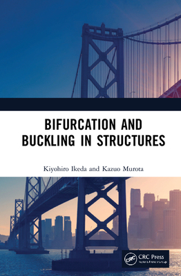 【预订】Bifurcation and Buckling in Structures 9780367631611
