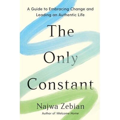 预订 The Only Constant: A Guide to Embracing Change and Leading an Authentic Life *不变的: 9780593797488