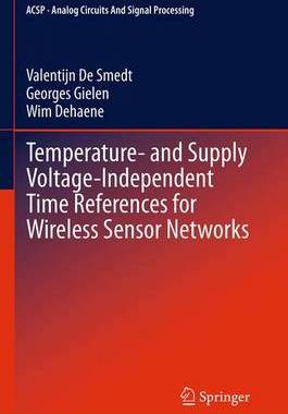 【预订】Temperature- and Supply Voltage-Independent Time References for Wireless Sensor Networks