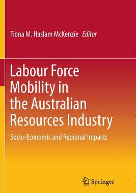 【预订】Labour Force Mobility in the Australian Resources Industry
