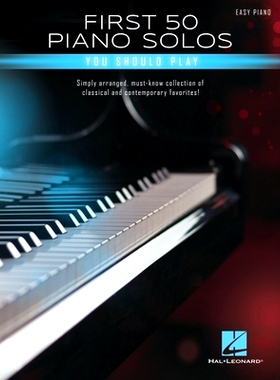 预订 First 50 Piano Solos You Should Play - Songbook Featuring Simple Arrangements of Classical and Contemporary Favorit