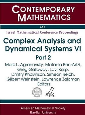 【预售】Complex analysis and dynamical systems VI, sixth international conference on complex analysis and dynamica...