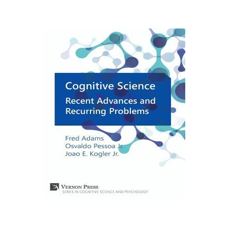[预订]Cognitive Science: Recent Advances and Recurring Problems 9781622731008