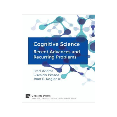 [预订]Cognitive Science: Recent Advances and Recurring Problems 9781622731008