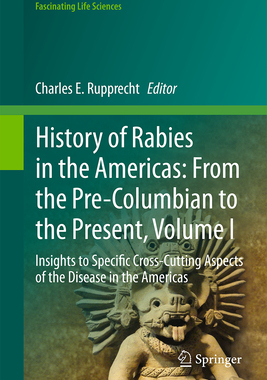 [预订]History of Rabies in the Americas: From the Pre-Columbian to the Present, Volume I