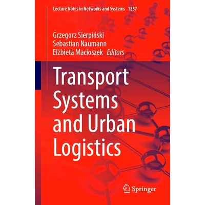 预订 Transport Systems and Urban Logistics 运输系统与城市物流: 9783031817762