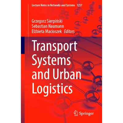 预订 Transport Systems and Urban Logistics 运输系统与城市物流: 9783031817762