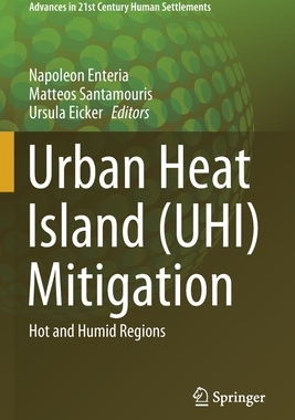 【预订】Urban Heat Island (UHI) Mitigation: Hot and Humid Regions 9789813340527