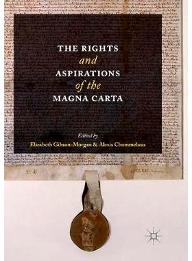 预订 The Rights and Aspirations of the Magna Carta: 9783319826493