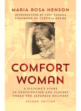 预订 Comfort Woman: A Filipina’s Story of Prostitution and Slavery under the Japanese Military, Second Edition 慰安妇：