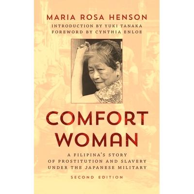 预订 Comfort Woman: A Filipina’s Story of Prostitution and Slavery under the Japanese Military, Second Edition 慰安妇：