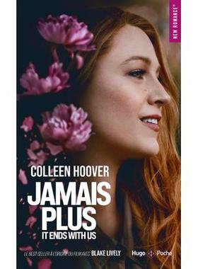 预售 爱情到此为止 法语版 布蕾克·莱弗利主演电影 Colleen Hoover 原著小说 Jamais plus it ends with us