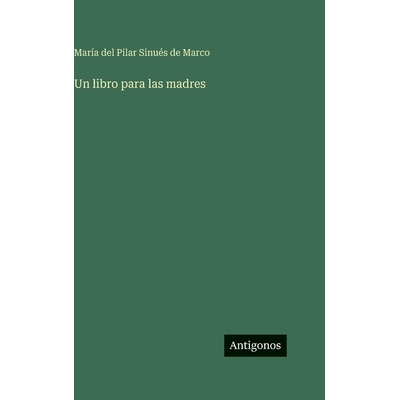 预订 Un libro para las madres: 9783566058258