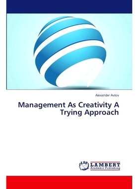 预订 Management As Creativity A Trying Approach: 9783659501555