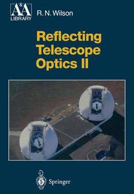 【预订】Reflecting Telescope Optics II