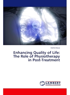预订 Enhancing Quality of Life: The Role of Physiotherapy in Post-Treatment: 9786207809875