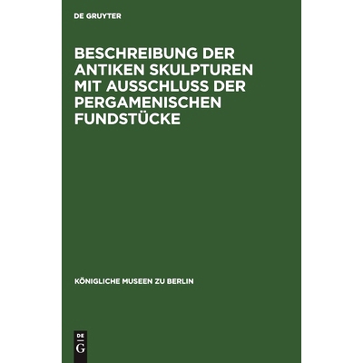 预订 Beschreibung der Antiken Skulpturen mit Ausschluss der pergamenischen Fundstücke: 9783112377154