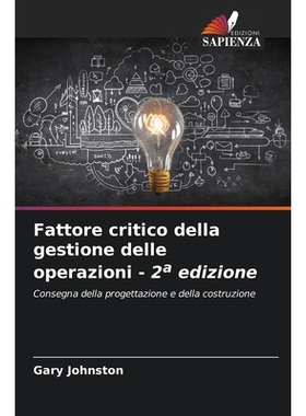 预订 Fattore critico della gestione delle operazioni - 2a edizione: Consegna della progettazione e della costruzione. DE