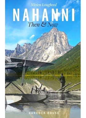 预订 Nahanni Then and Now