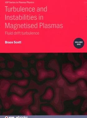 [预订]Turbulence and Instabilities in Magnetised Plasmas, Volume 1: Fluid drift turbulence 9780750325028