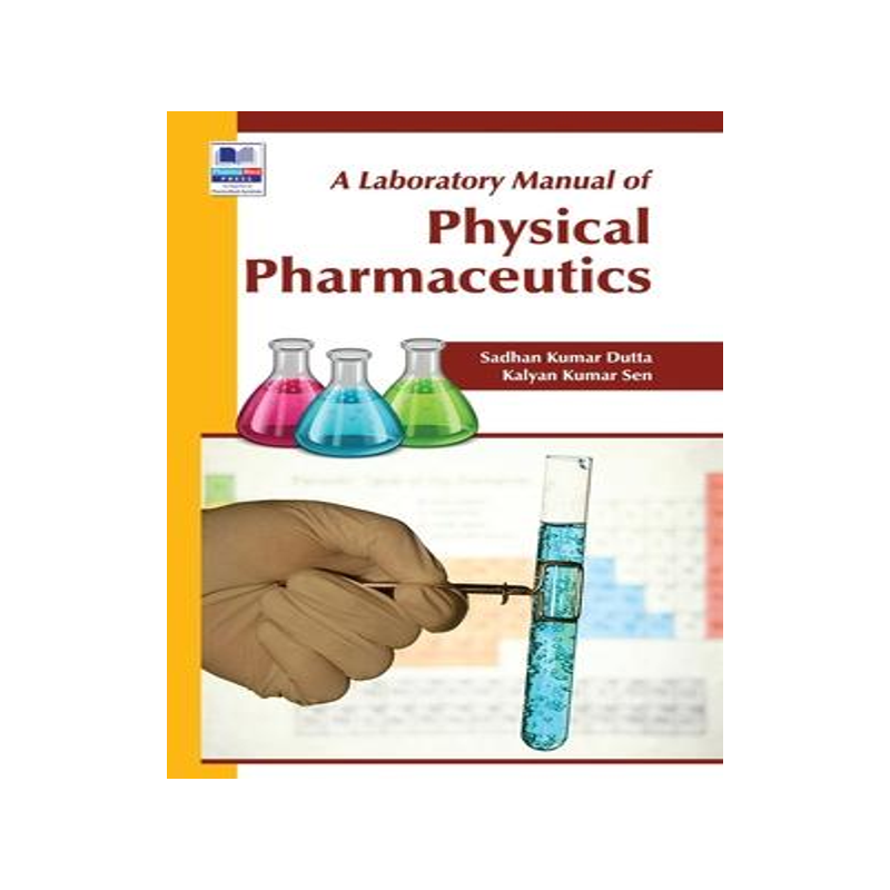 [预订]A Laboratory Manual of Physical Pharmaceutics 9789388305181
