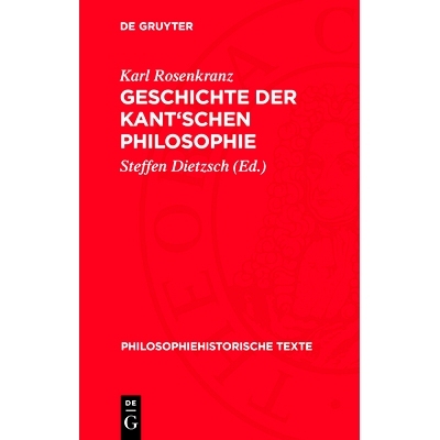 预订 Geschichte der Kant’schen Philosophie: 9783112729984