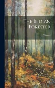 Indian The Forester; Volume 9781020343087 预订