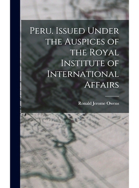 预订 Peru. Issued Under the Auspices of the Royal Institute of International Affairs: 9781013607394