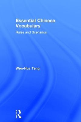 【预订】Essential Chinese Vocabulary: Rules and Scenarios