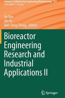 【预订】Bioreactor Engineering Research and Industrial Applications II