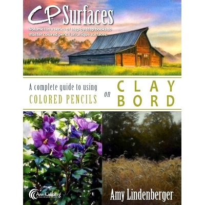 预订 CP Surfaces: A Complete Guide to Using Colored Pencils on Claybord: 9781523307838