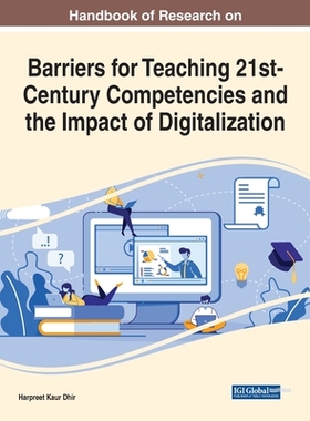 【预订】Barriers for Teaching 21st-Century Competencies and the Impact of Digitalization