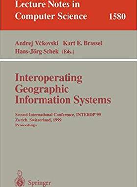 【预订】Interoperating Geographic Information Systems 9783540657255