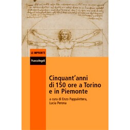 预订 Cinquant’anni di 150 ore a Torino e in Piemonte: 9788835160847