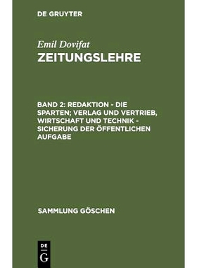 预订 Redaktion - Die Sparten; Verlag und Vertrieb, Wirtschaft und Technik - Sicherung der öffentlichen Aufgabe: 9783110