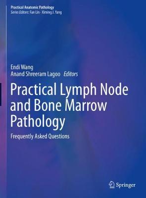 【预订】Practical Lymph Node and Bone Marrow Pathology: Frequently Asked Questions