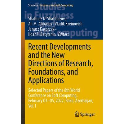 预订 Recent Developments and the New Directions of Research, Foundations, and Applications Selected Papers of the 8th