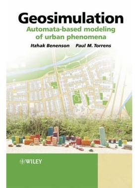 预订 Geosimulation - Automata-Based Modeling Of Urban Phenomena 地理模拟：基于自动机的城市现象建模: 9780470843499