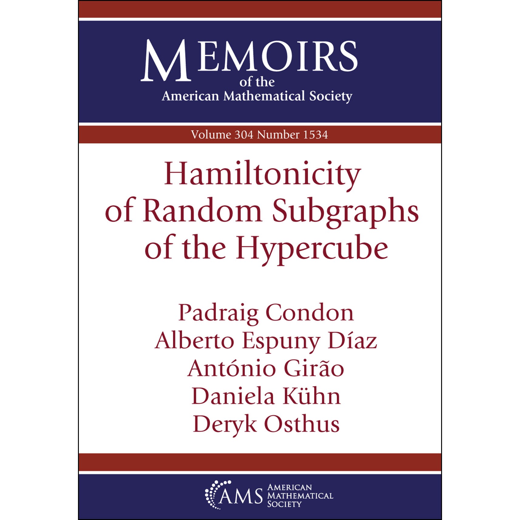 预订 Hamiltonicity of Random Subgraphs of the Hypercube 超立方体随机子图的哈密顿性 9781470472665