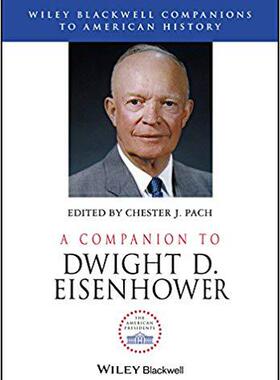 【预售】A Companion To Dwight D. Eisenhower...