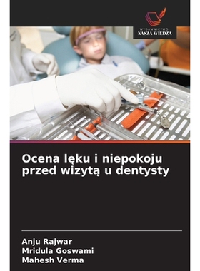 预订 Ocena leku i niepokoju przed wizyta u dentysty: DE: 9786209153754