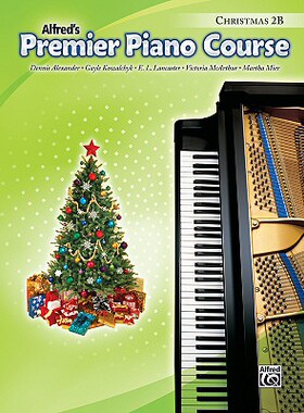 【预订】Premier Piano Course Christmas, Bk 2b
