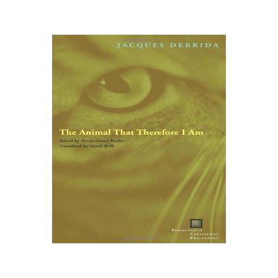 [预订]The Animal That Therefore I Am 9780823227907